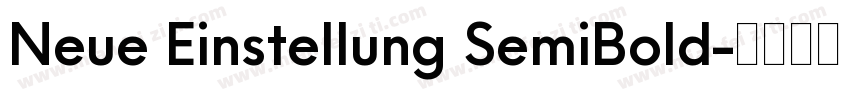 Neue Einstellung SemiBold字体转换
